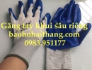Găng tay chuyên khui sầu riêng, hàng chất lượng cao, Găng tay phủ cao su non